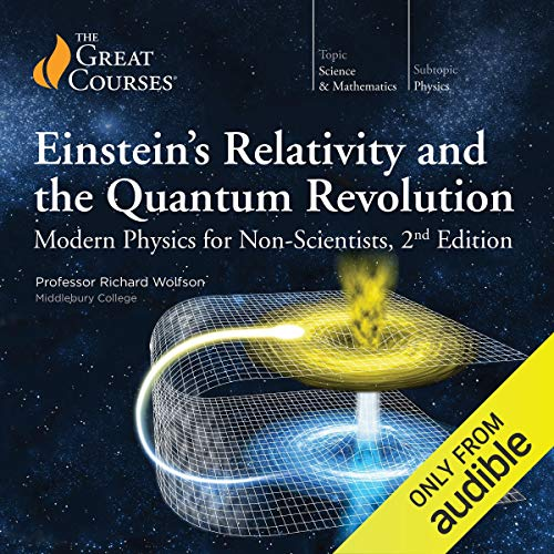 Cover of Einstein's Relativity and the Quantum Revolution: Modern Physics for Non-Scientists, 2nd Edition